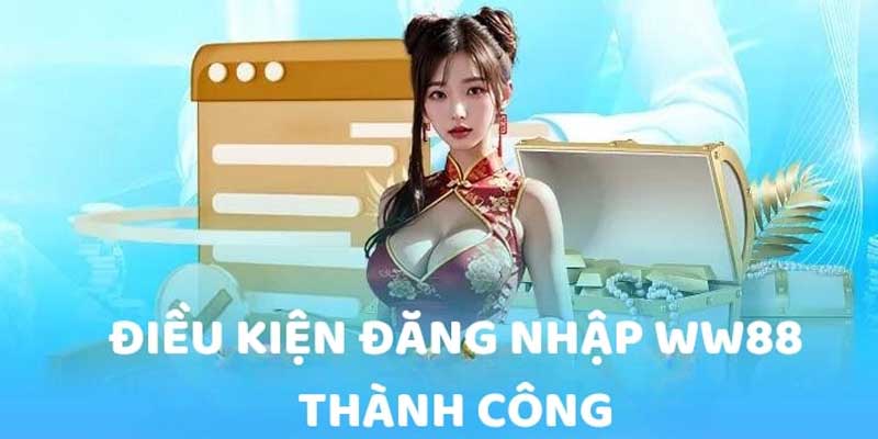 Lợi ích nhận được khi đăng nhập ww88